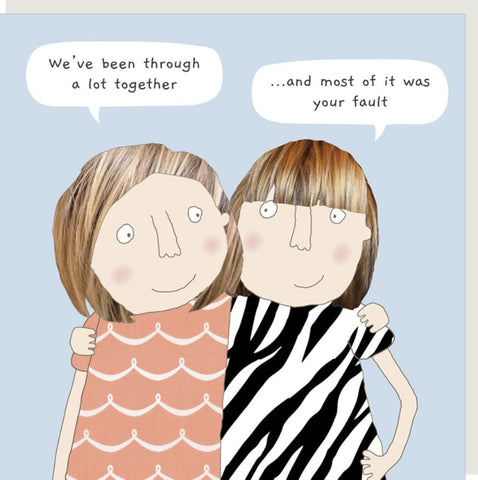 Your Fault Greeting Card from Rosie Made a Thing