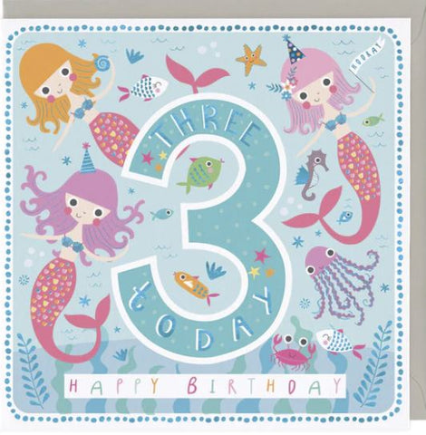 3 Today Happy Mermaids Birthday Card