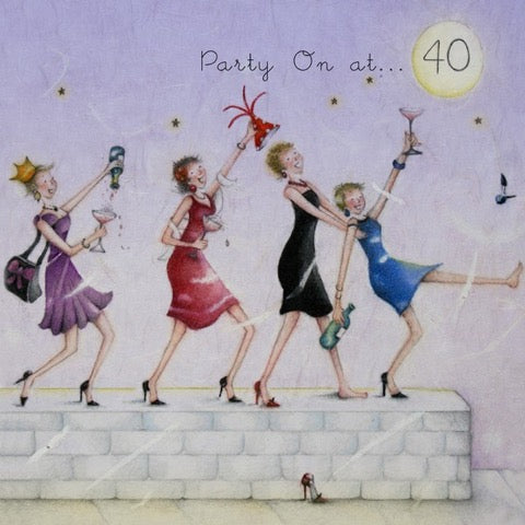 Party on at 40 Greeting Card from Berni Parker