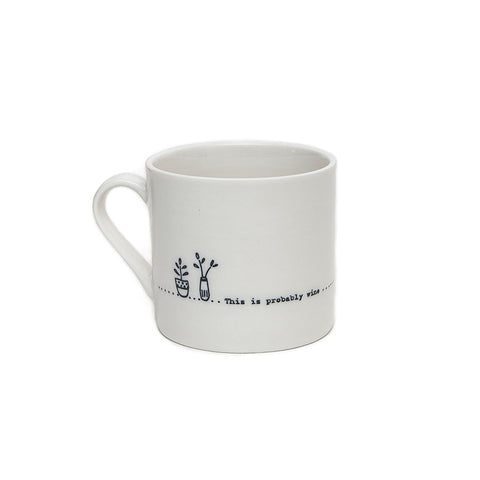 East of India Wobbly Mug - This is Probably Wine