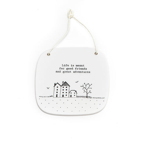 East of India Matt Porcelain Picture 'Life is Meant...'
