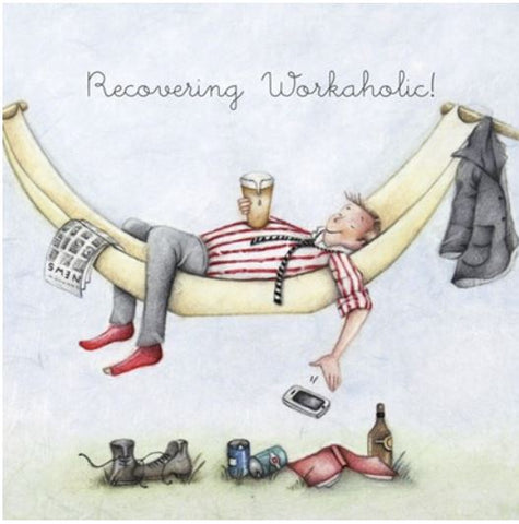 Recovering Workaholic
