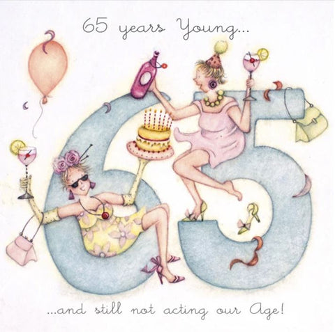 65 Years Young Birthday Greeting Card from Berni Parker