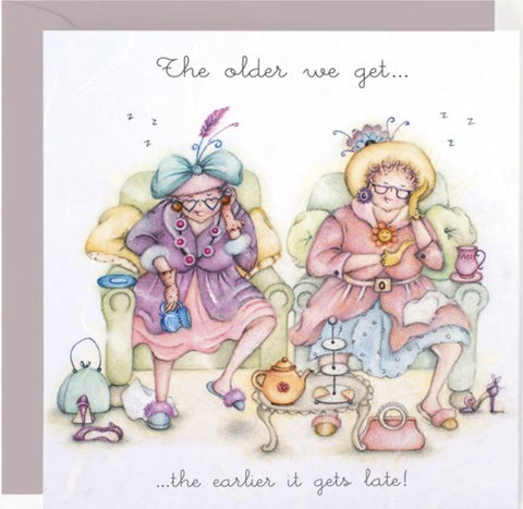 The Older We Get Greeting Card from Berni Parker