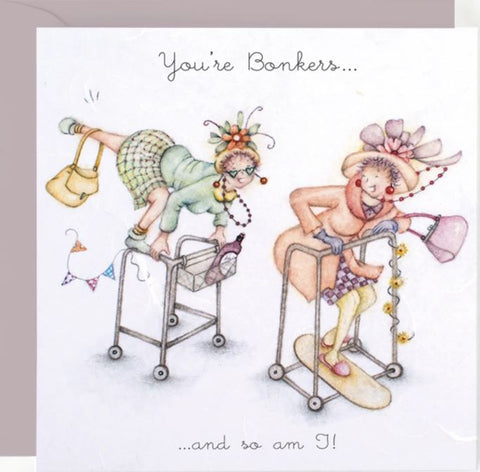 You're Bonkers Greeting Card from Berni Parker
