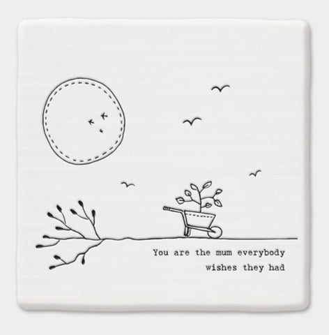 East of India Ceramic Twig Coaster 'You are the Mum...'