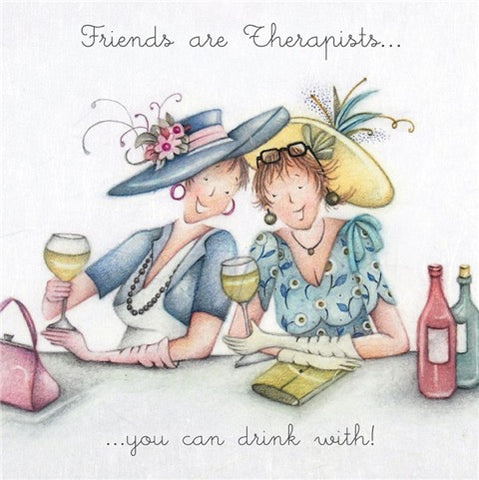 Friends are Therapists.... Greeting Card from Berni Parker