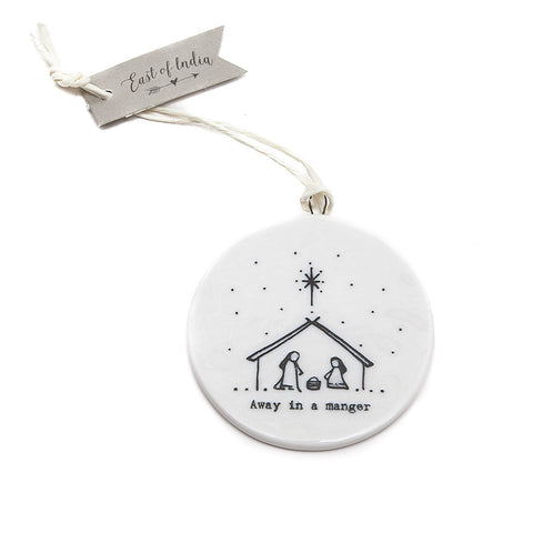 East of India Ceramic 'Away in a Manger' Flat Bauble front
