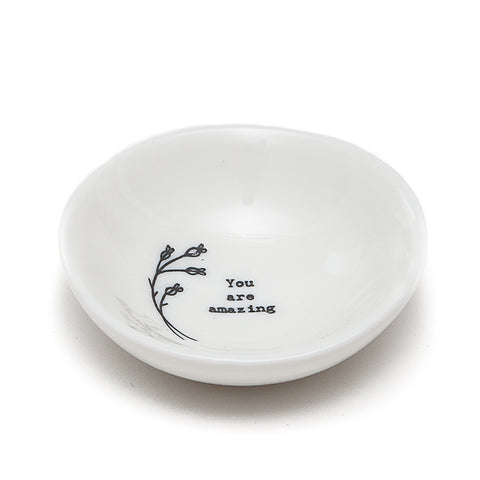 East of India Glazed Small Porcelain 'You are Amazing' Dish