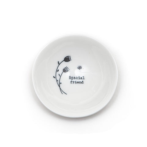 East of India Glazed Small Porcelain 'Special Friend' Dish
