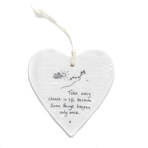 East of India Round Ceramic Heart - Take every chance......